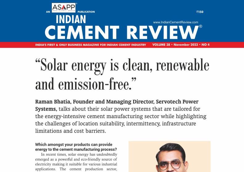 Interview - Solar Energy is Clean, renewable and emission-free, Mr. Raman Bhatia, Founder & MD, Servotech Power Systems